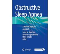 Obstructive Sleep Apnea: A Multidisciplinary Approach