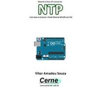 Obtendo À Hora Utc Através Do Ntp Com Base No Arduino E Shield Etherne
