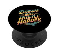 Obtenga Citas motivadas Sueño Motivacional Big Hustle Harder PopSockets PopGrip Adhesivo