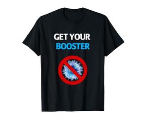 Obtenga su inyección de Refuerzo de vacunas Camiseta