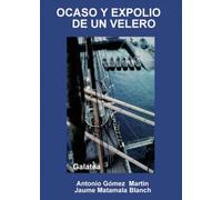 Ocaso y expolio de un velero