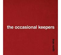 Occasional Keepers - True North
