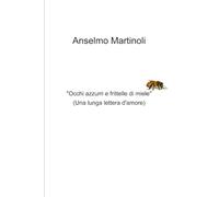 “Occhi azzurri e frittelle di miele”: Una lunga lettera d'amore
