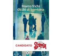 Occhi di bambina (Narratori della Fenice)