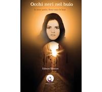 Occhi neri nel buio: Io sono assiro. Sono nato in Iran (Narrativa)