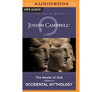 Occidental Mythology: The Masks of God, Volume III