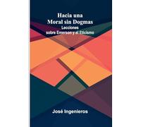 Occoneechee, the Maid of the Mystic Lake (Edition1): Lecciones Sobre Emerson Y El Eticismo