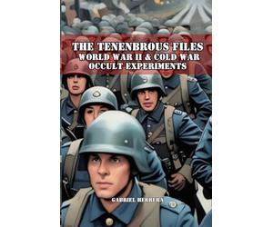 Occult Experiments of World War II and the Cold War