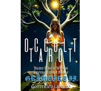Occult Tarot: Read Like a Witch, Divine Like a Mage GRIMOIRE II (The Mage's Treasure Chest)