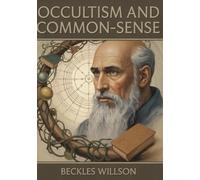 Occultism and common-sense