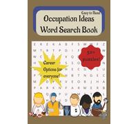 Occupation Ideas Word Search Book: Word Searches with Easy to Read Print about Occupations, Career Options| 6x9 inches, 110 pages| 50+ puzzles