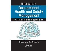Occupational Health and Safety Management: A Practical Approach, Third Edition