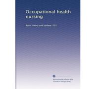 Occupational health nursing: Basic theory and update (351)