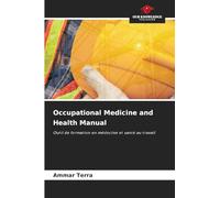 Occupational Medicine and Health Manual