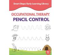 Occupational Therapy Tracing Book: Pen Control & Fine Motor Skills Practice for Kids Ages 3-5 (Smart Steps: Early Learning Library)