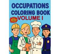 Occupations Coloring Book: Volume I