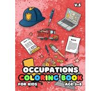 Occupations Coloring For Kid Book Age 3-8 V.5: color filling book for kids