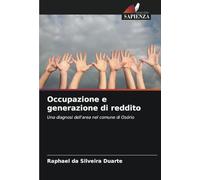 Occupazione e generazione di reddito: Una diagnosi dell'area nel comune di Osório