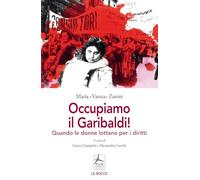 Occupiamo il Garibaldi! Quando le donne lottano per i diritti