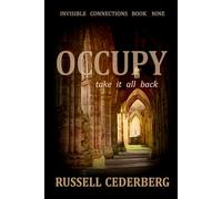 Occupy: take it all back: 9 (Invisible Connections)