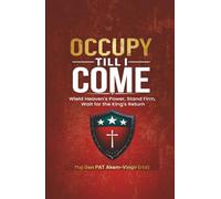 OCCUPY TILL I COME