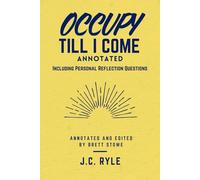 Occupy Till I Come: With Personal Reflection Questions