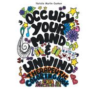 Occupy Your Mind & Unwind: Therapeutic Coloring Book