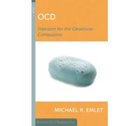 OCD: Freedom for the Obsessive-Compulsive (Resources for Changing Lives)