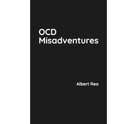OCD Misadventures: Discovering mindfulness through living with Obsessive Compulsive Disorder