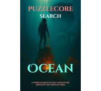 Ocean: 100 sea-life word-search puzzles for curious kids (PuzzleCore - Search)