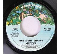 Ocean 45 RPM One More Chance / Will the Circle Be Unbroken