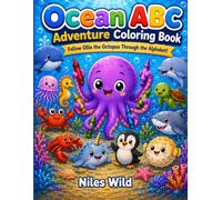 Ocean ABC Adventure Coloring Book: Follow Ollie the Octopus Through the Alphabet | Preschool Coloring and Letter Learning Fun for Ages 3-5