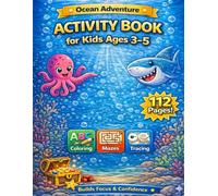 Ocean Activity Book for Kids Ages 3-5: Fun & Screen-Free Learning | Coloring, Tracing, Mazes + Bonus Answers