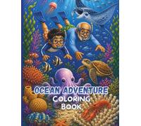 Ocean Adventure Coloring Book: Color the Ocean's Amazing Creatures