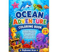 Ocean Adventure Coloring Book for Kids: Fun and Easy Sea Animal and Underwater Coloring Pages for Toddlers and Preschoolers Ages 3-6 | Cute Ocean ... Dolphins, Turtles, and Marine Life Activities