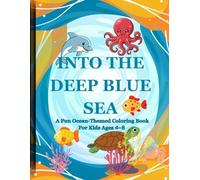 Ocean Adventure Coloring Book: Underwater Scenes, Sea Creatures, and Diving Fun for Kids and Adults