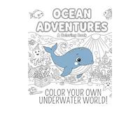 OCEAN ADVENTURES: A Coloring Book