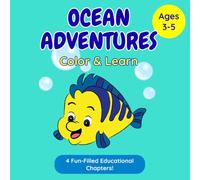 Ocean Adventures: Color & Learn