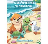 Ocean Adventures: Color Your Way Through Waves, Bubbles, and Ocean Animals