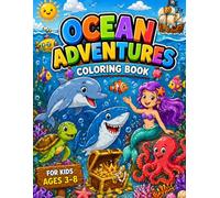 Ocean Adventures Coloring Book: Fun Underwater Animals, Sea Creatures, Coral Reefs, Pirates, Mermaids, Sharks, Dolphins & More for Kids Ages 5-10