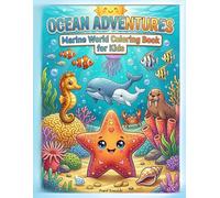 Ocean Adventures: Marine World Coloring Book for Kids: Large Illustrations with Extra Thick Lines for Tiny Hands - Single-Sided Pages to Prevent ... - Perfect for Crayons & Markers (Ages 1-4)