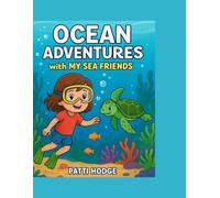 Ocean Adventures with my Sea Friends: Coloring and Counting Activity Book