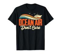 Ocean Air Don't Care - Divertido Viaje en Crucero Familiar a Juego Camiseta