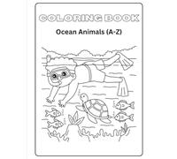 Ocean Alphabet Coloring Book for Kids: A to Z Sea Animals Fun with Letters and Learning