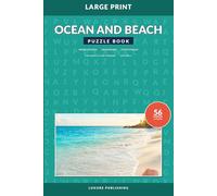 Ocean and Beach Puzzle Book for Adults and Seniors, Volume 1: Large Print Mixed Word Search, Crossword, and Cryptogram Activities