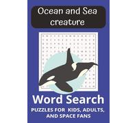 Ocean and sea creatures wordsearch: Ocean and sea creatures themed wordsearch, 50+ puzzles, amazing for ocean lovers, perfect gift for sea travel