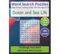 Ocean and Sea Life: Word Search Puzzles | For Kids Ages 8-12: Engaging Word Games to Boost Vocabulary, Memory and Logic - Perfect for Travel, Breaks & Relaxing Moments