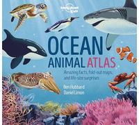 Ocean Animal Atlas: Amazing Facts, Fold-out Maps, and Life-size Surprises (Creature Atlas)