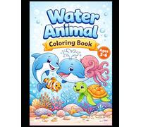Ocean Animal Coloring Book for Kids Ages 3-6: Big Simple Designs of Dolphin, Whale, Shark & More | Perfect Preschool Learning & Fun Activity Book