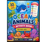 Ocean Animals Activity Book for Kids Ages 3-6: Fun Coloring, Tracing, Mazes, Counting & Matching Activities for Preschool and Kindergarten Kids
